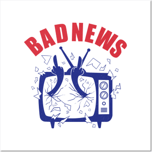 Bad News Posters and Art